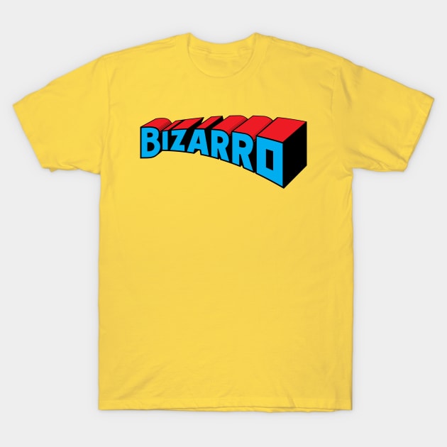 Bizarro version 3 T-Shirt by Ryan